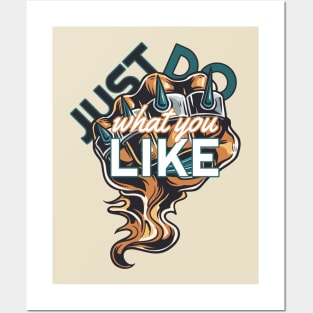 Just do what you like Posters and Art